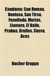 Candamo: San Roman, Ventosa, San Tirso, Fenolleda, Murias, Llamero, El Valle, Prahua, Grullos, Cuero, Aces