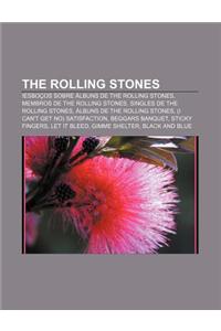 The Rolling Stones: !Esbocos Sobre Albuns de the Rolling Stones, Membros de the Rolling Stones, Singles de the Rolling Stones