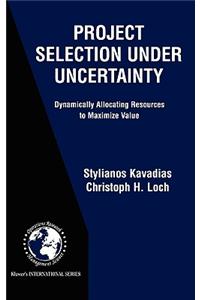Project Selection Under Uncertainty