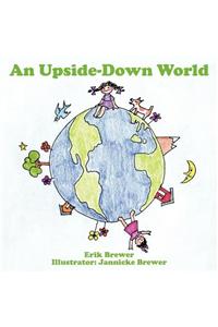 An Upside-Down World