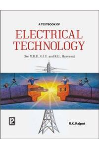 A Textbook of Electrical Technology (M. D. U., G. J. U. and K. U. , Haryana)