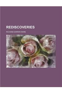 Rediscoveries