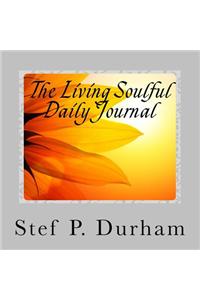 The Living Soulful Daily Journal