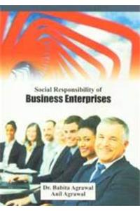 Social Responsibility Of Business Enterprises