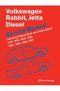 Volkswagen Rabbit, Jetta (A1 Diesel Service Manual 1977, 1978, 1979, 1980, 1981, 1982, 1984, 1984: Including Pickup Truck and Turbo Diesel