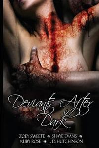 Deviants After Dark