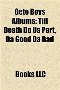 Geto Boys Albums