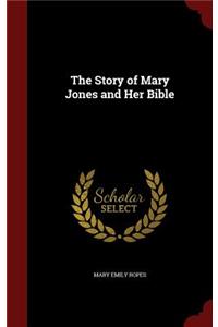 The Story of Mary Jones and Her Bible
