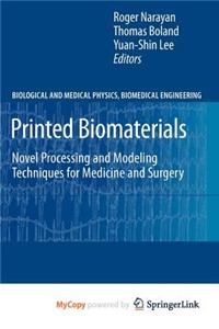 Printed Biomaterials