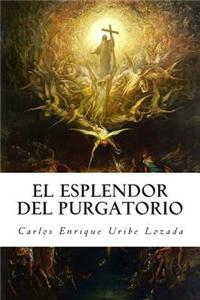 El Esplendor del Purgatorio