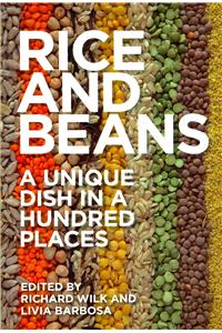Rice and Beans: A Unique Dish in a Hundred Places