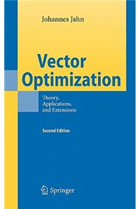 Vector Optimization: Theory, Applications, and Extensions