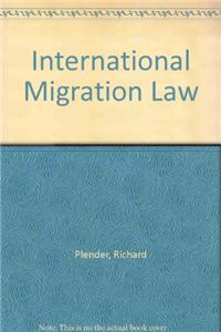 International Migration Law, Revised Second Edition
