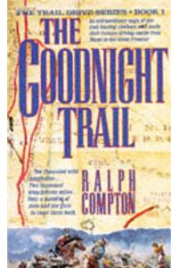 The Goodnight Trail