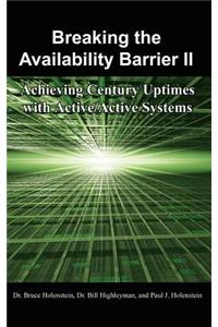 Breaking the Availability Barrier II