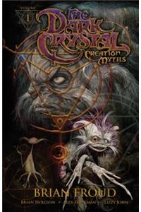 Jim Henson's the Dark Crystal: Creation Myths, Volume 1