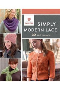 Simply Modern Lace: 20 Knit Projects