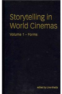 Storytelling in World Cinemas, Volume 1: Forms