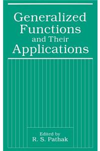 Generalized Functions and Their Applications