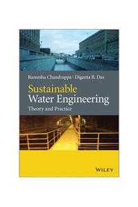 Sustainable Water Engineering: Theory and Practice