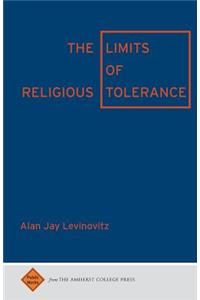 The Limits of Religious Tolerance