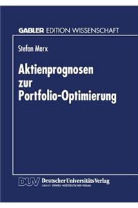 Aktienprognosen Zur Portfolio-Optimierung