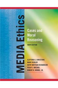 Media Ethics: Cases and Moral Reasoning