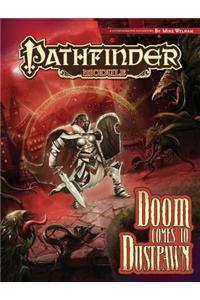 Pathfinder Module: Doom Comes to Dustpawn
