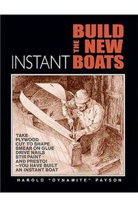 Build the New Instant Boats