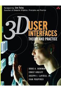 3D User Interfaces: Theory and Practice (Paperback)