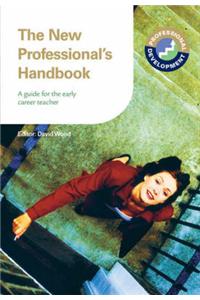 The New Professional's Handbook