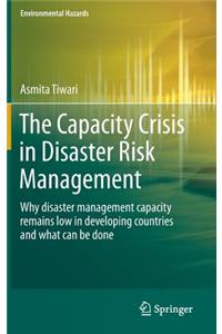 Capacity Crisis in Disaster Risk Management