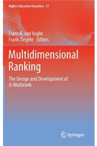 Multidimensional Ranking: The Design and Development of U-Multirank