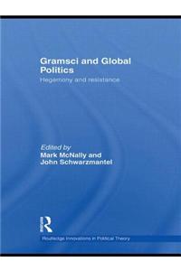 Gramsci and Global Politics