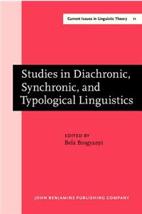 Studies in Diachronic, Synchronic and Typological Linguistics