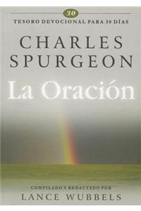 La Oracion: Tesoro Devocional Para 30 Dias = Prayer