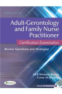Adult-Gerontology and Family Nurse Practitioner Certification Examination: Review Questions and Strategies