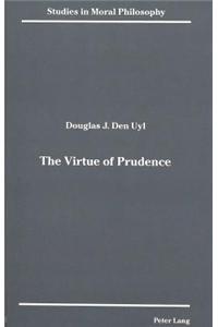 The Virtue of Prudence