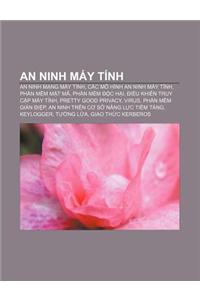 An Ninh May Tinh: An Ninh M Ng May Tinh, Cac Mo Hinh an Ninh May Tinh, PH N M M M T Ma, PH N M M C H I, I U Khi N Truy C P May Tinh