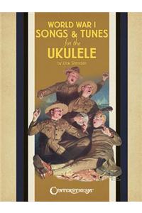 World War I Songs & Tunes for the Ukulele