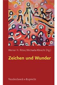 Zeichen Und Wunder: Interdisziplinare Zugange