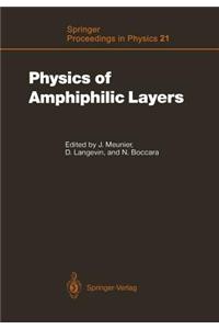 Physics of Amphiphilic Layers: Proceedings of the Workshop, Les Houches, France February 10 19, 1987