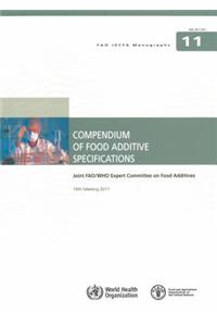 Compendium of Food Additive Specifications: Joint Fao/Who Expert Committee on Food Additives: 74th Meeting 2010: Fao Jecfa Monographs No. 11