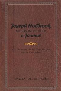 Joseph Holbrook, Mormon Pioneer, a Journal