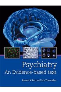 Psychiatry an Evidence Based Text