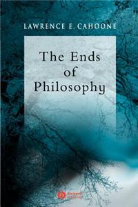 The Ends of Philosophy: Pragmatism, Foundationalism and Postmodernism