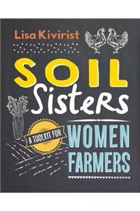Soil Sisters: A Toolkit for Women Farmers