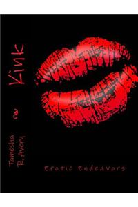 Kink: Erotic Endeavors