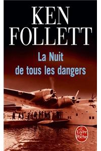 La Nuit de Tous Les Dangers