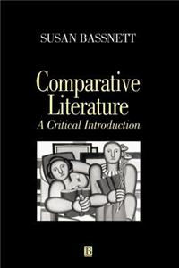 Comparative Literature: A Critical Introduction
